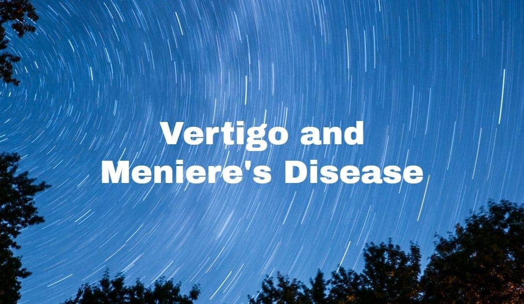Vertigo and Meniere's Disease