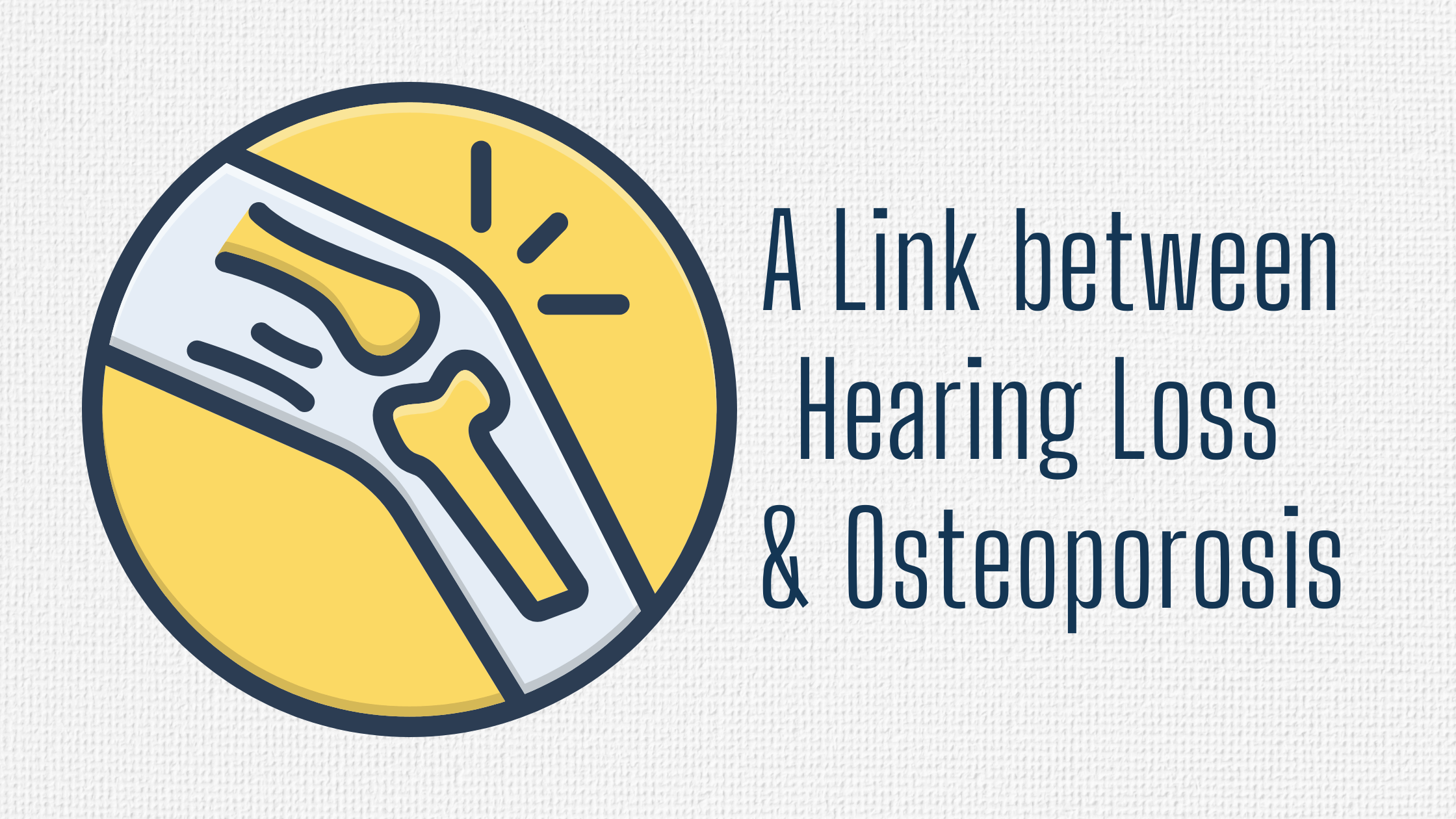 https://enticare.com/wp-content/uploads/2021/06/Enticare-May-Blog-2-A-Link-between-Hearing-Loss-Osteoporosis.png