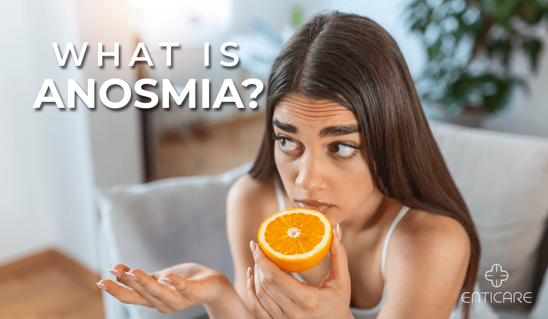 What is Anosmia?