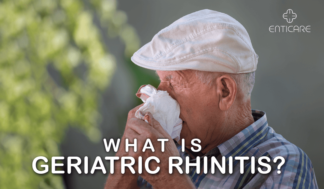 What is Geriatric Rhinitis?