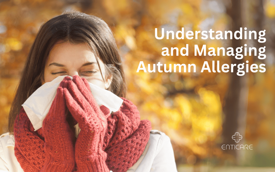 Understanding and Managing Autumn Allergies
