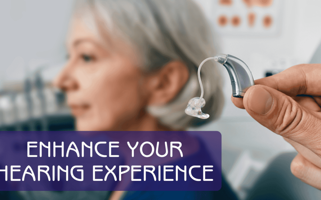 Enhance Your Hearing Experience